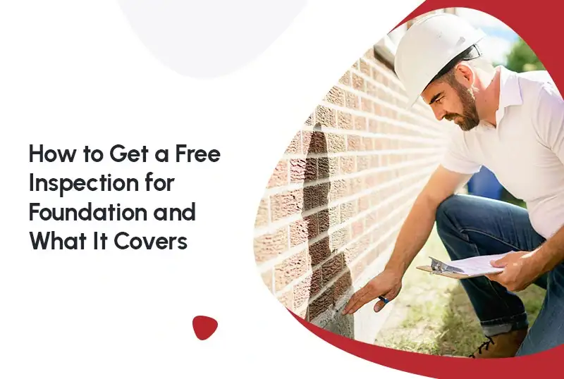 How to Get a Free Inspection for Foundation and What It Covers — FNF Foundation Repair