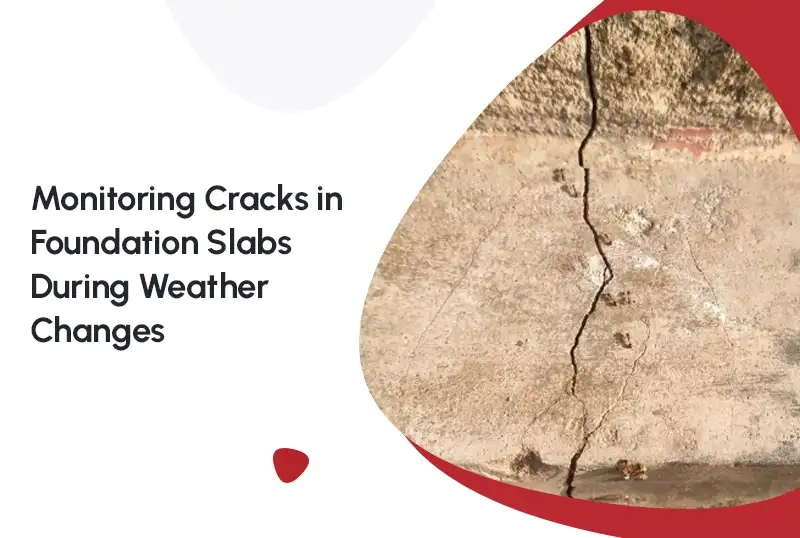 Monitoring Cracks in Foundation Slabs During Weather Changes — FNF Foundation Repair