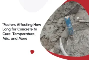 Factors-Affecting-How-Long-for-Concrete-to-Cure-Temperature-Mix-and-More