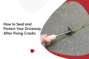 How to Seal and Protect Your Driveway After You Fix Driveway Cracks