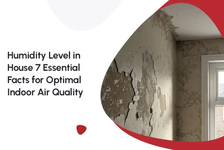 Humidity Level in House