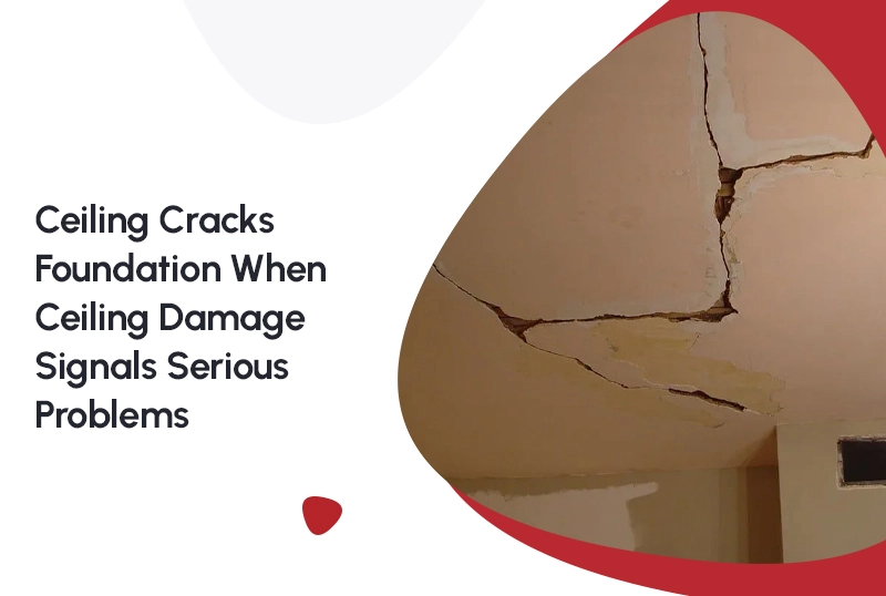 Ceiling Cracks Foundation